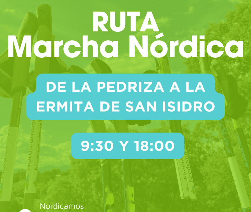 Ruta de Marcha Nórdica de la Pedriza a la Ermita de San Isidro