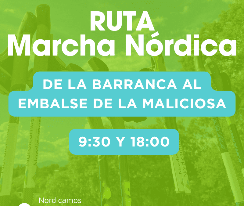 Ruta de Marcha Nórdica al embalse de la maliciosa