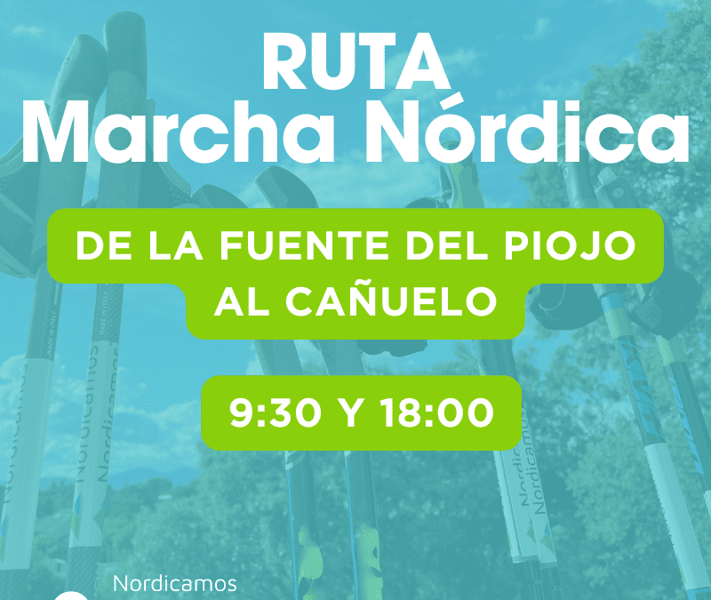 Ruta de marcha nórdica de la Fuente del Piojo al Cañuelo