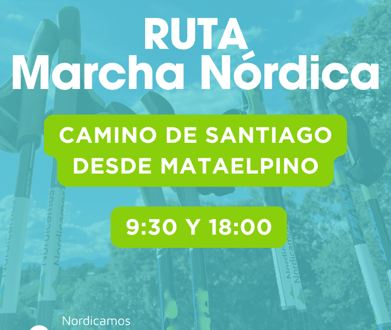 Ruta de marcha nórdica por el camino De Santiago