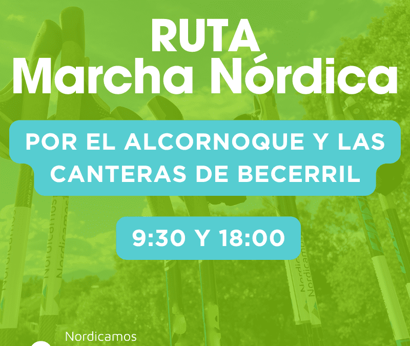 Ruta de marcha nórdica al Alcornoque y las Canteras de Becerril