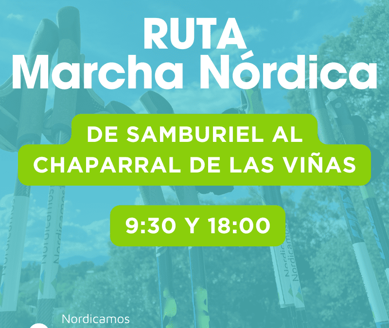 Ruta de marcha nórdica al Chaparral de las Viñas