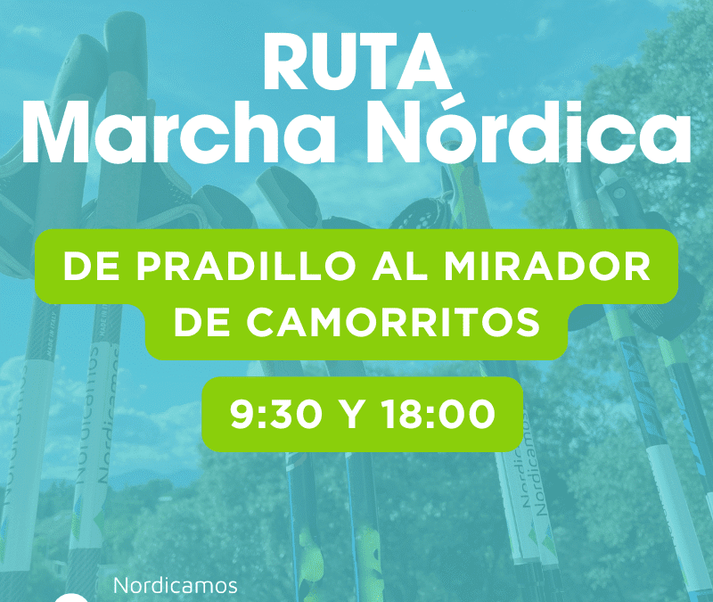 Ruta de marcha nórdica del río Pradillo a Camorritos